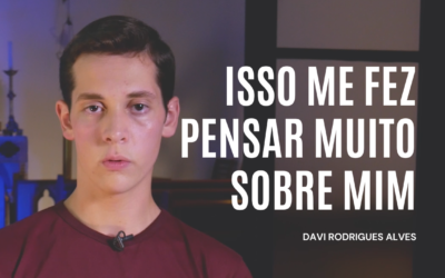 Isso me fez pensar muito sobre mim – Davi Rodrigues Alves